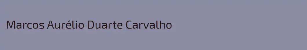 Marcos Aurélio Duarte Carvalho